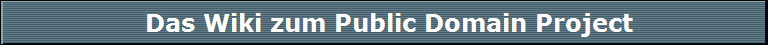 Das Wiki zum Public Domain Project