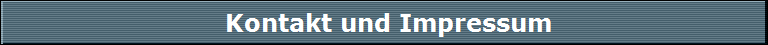 Kontakt und Impressum